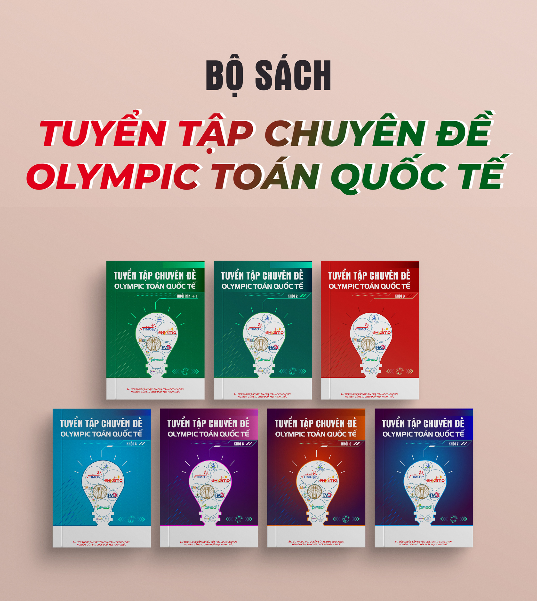 TUYỂN TẬP CHUYÊN ĐỀ TOÁN TIẾNG ANH - BÍ KÍP CÔNG PHÁ CÁC KỲ THI OLYMPIC TOÁN QUỐC TẾ - Fermat Education